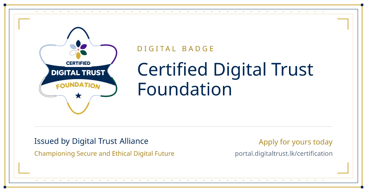 Certified Digital Trust Foundation, a digital badge issued by the Digital Trust Alliance